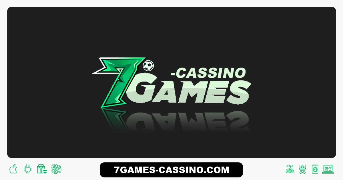 7games cassino ✔Best Online Casino Sites 2024